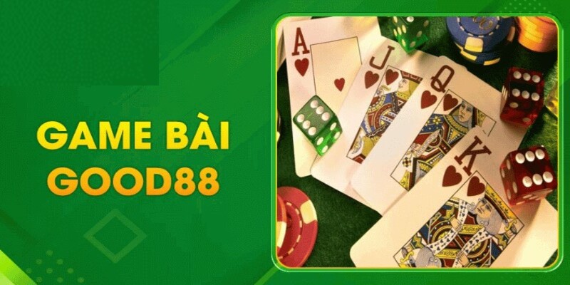 Sảnh game bài GOOD88